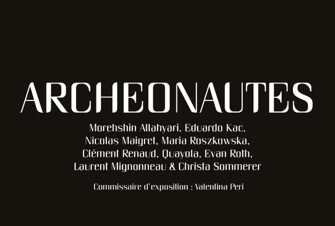 « Archeonautes », art et activisme, du 27 avril au 03 juin 2017, à la Galerie Charlot