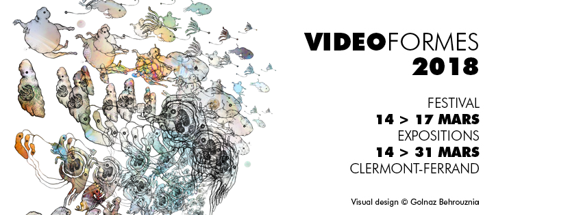 Festival VIDEOFORMES 2018 : art vidéo, installations hybrides et performances à Clermont-Ferrand